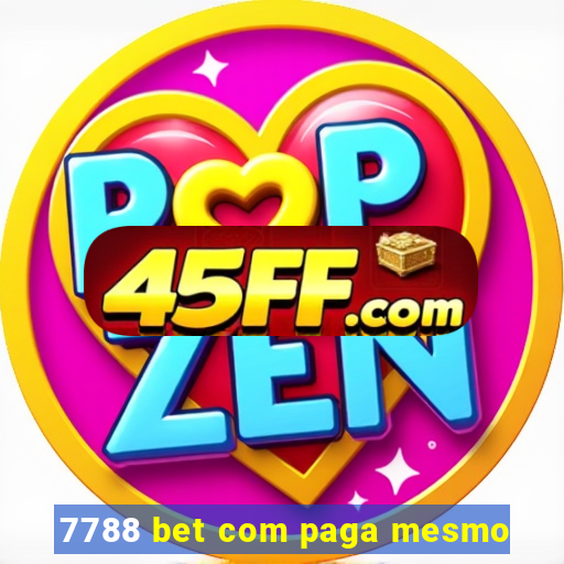 7788 bet com paga mesmo
